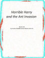 Horrible Harry and the Ant Invasion