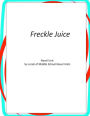 Freckle Juice