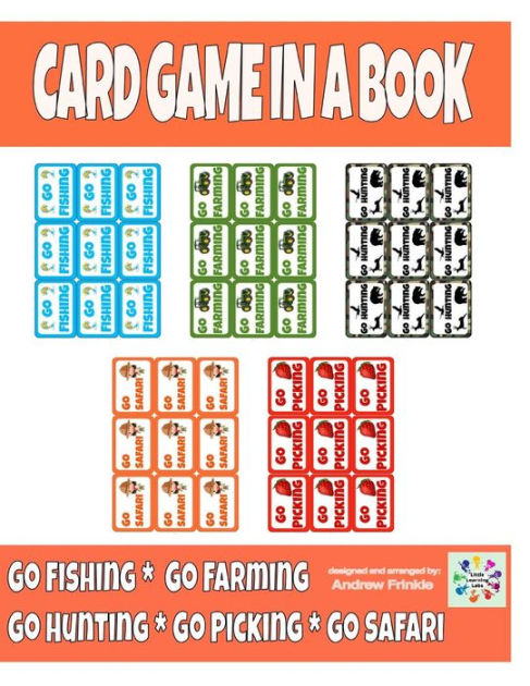Card Game in a Book - Go Fishing Variations [Book]