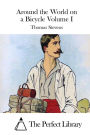 Around the World on a Bicycle Volume I