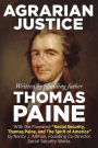 Agrarian Justice: With a new foreword,