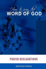 How to pray the Word of God: Prayer confessions/declarations
