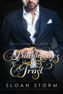 Billionaire's Trust: Billionaire Erotic Romance