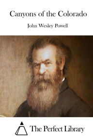 Title: Canyons of the Colorado, Author: John Wesley Powell