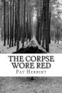 The Corpse Wore Red: Book 9 in The Reverend Bernard Paltoquet Mystery Series