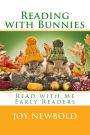 Reading with Bunnies: Read with Me Early Readers: book one