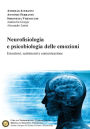 Neurofisiologia e psicobiologia delle emozioni: Emozioni, sentimenti e comunicazione