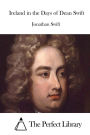 Ireland in the Days of Dean Swift