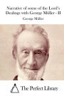 Narrative of some of the Lord's Dealings with George Müller - II