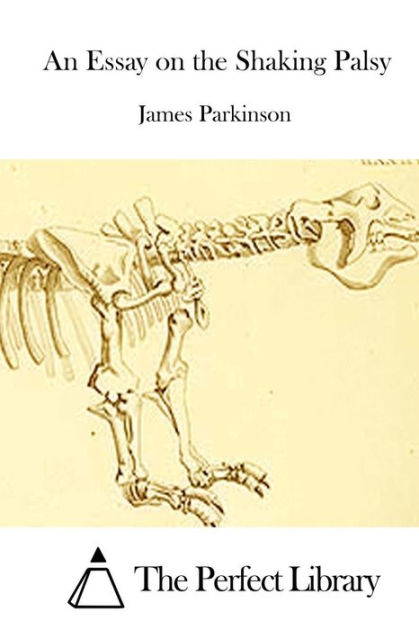 an-essay-on-the-shaking-palsy-by-james-parkinson-nook-book-ebook