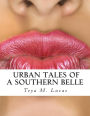 Urban Tales of a Southern Belle