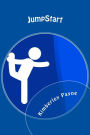 JumpStart: A Catalyst to Launch you into a Daily Spiritual & Physical Health Routine