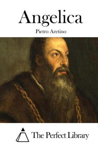 Title: Angelica, Author: Pietro Aretino