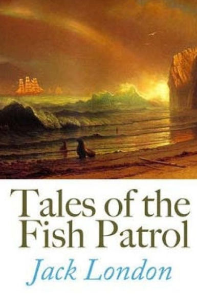 Tales of the Fish Patrol