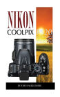 Nikon Coolpix p520: Beginner?s Guide