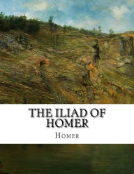 Title: The Iliad of Homer, Author: Homer