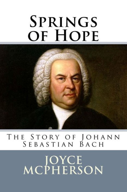 a biography of the composer johann sebastian bach a biography of the composer johann sebastian bach