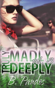 Title: Truly Madly Deeply, Vol. 3, Author: Brenda Pandos