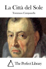 Title: La Città del Sole, Author: Tommaso Campanella