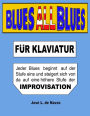 BLUES all BLUES: German - progressiv lernen nach IMPROVISATION