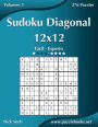 Sudoku Diagonal 12x12 - De Fácil a Experto - Volumen 3 - 276 Puzzles