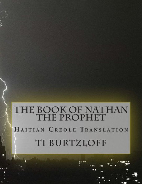 The Book of Nathan the Prophet: Haitian Creole Translation