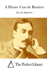 Title: A Illustre Casa de Ramires, Author: Eca de Queiros