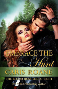 Title: Embrace the Hunt, Author: Caris Roane