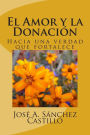El Amor y la Donación: Hacia una verdad que fortalece