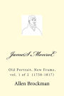 James Monroe: Old Portrait, New Frame, vol. 1 of 2 (1758-1817)