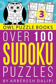 Title: Sudoku: Over 100 sudoku puzzles, Author: Arberesh Dalipi