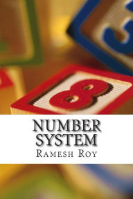 Title: Number System: Number System, Author: Ramesh Kumar Roy