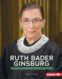 Ruth Bader Ginsburg: Iconic Supreme Court Justice