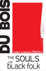 Title: The Souls of Black Folk, Author: W. E. B. Du Bois