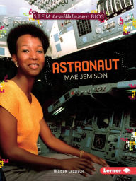 Title: Astronaut Mae Jemison, Author: Allison Lassieur