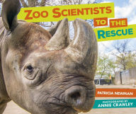 Title: Zoo Scientists to the Rescue, Author: Patricia Newman