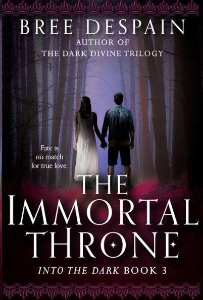 The Immortal Throne (Into the Dark Series #3)