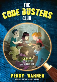 Title: The Secret of the Puzzle Box (The Code Busters Club Series #6), Author: Penny Warner
