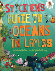 Title: Stickmen's Guide to Oceans in Layers, Author: Catherine Chambers