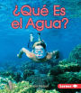 'Que es el agua? (What is water?)
