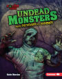 Undead Monsters: From Mummies to Zombies