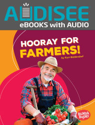Title: Hooray for Farmers!, Author: Kurt Waldendorf
