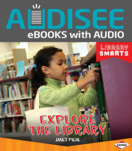 Title: Explore the Library, Author: Janet Piehl