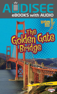 Title: The Golden Gate Bridge, Author: Jeffrey Zuehlke
