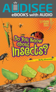 Title: Do You Know about Insects?, Author: Buffy Silverman