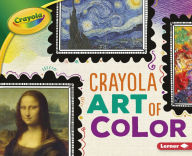 Title: Crayola Art of Color, Author: Mari Schuh