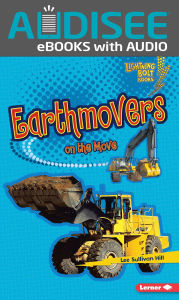 Title: Earthmovers on the Move, Author: Lee Sullivan Hill