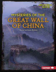 Title: Mysteries of the Great Wall of China, Author: Karen Latchana Kenney