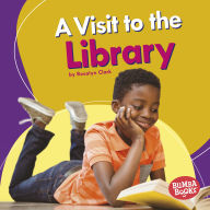 Title: A Visit to the Library, Author: Rosalyn Clark
