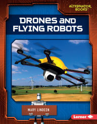 Title: Drones and Flying Robots, Author: Mary Lindeen